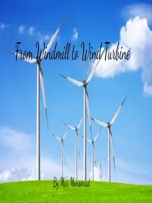 cover image of From Windmill to Wind Turbine